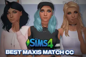 Best Maxis Match CC