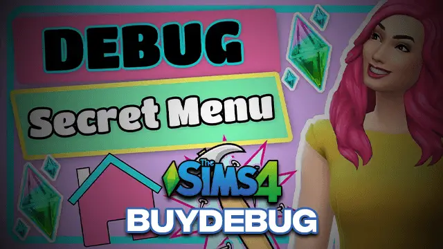 Sims 4 Buydebug, Debug Cheat | Show Hidden Objects – 2024
