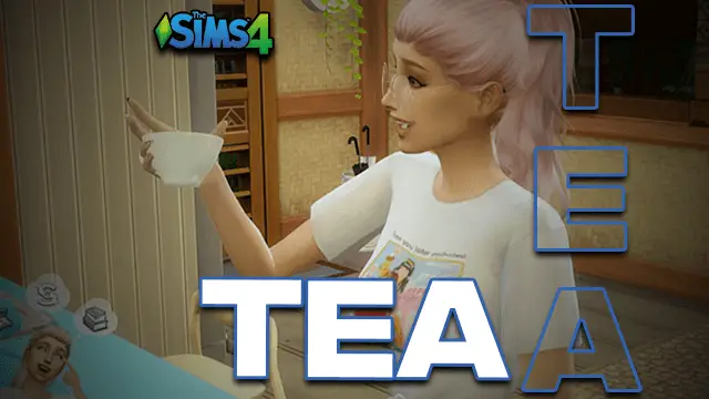 Sims 4 Tea
