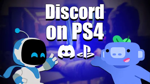 Discord on PS4 Complete Guide