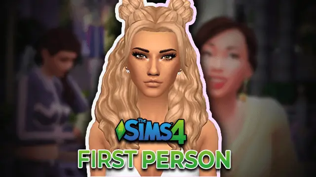 Sims 4 First Person