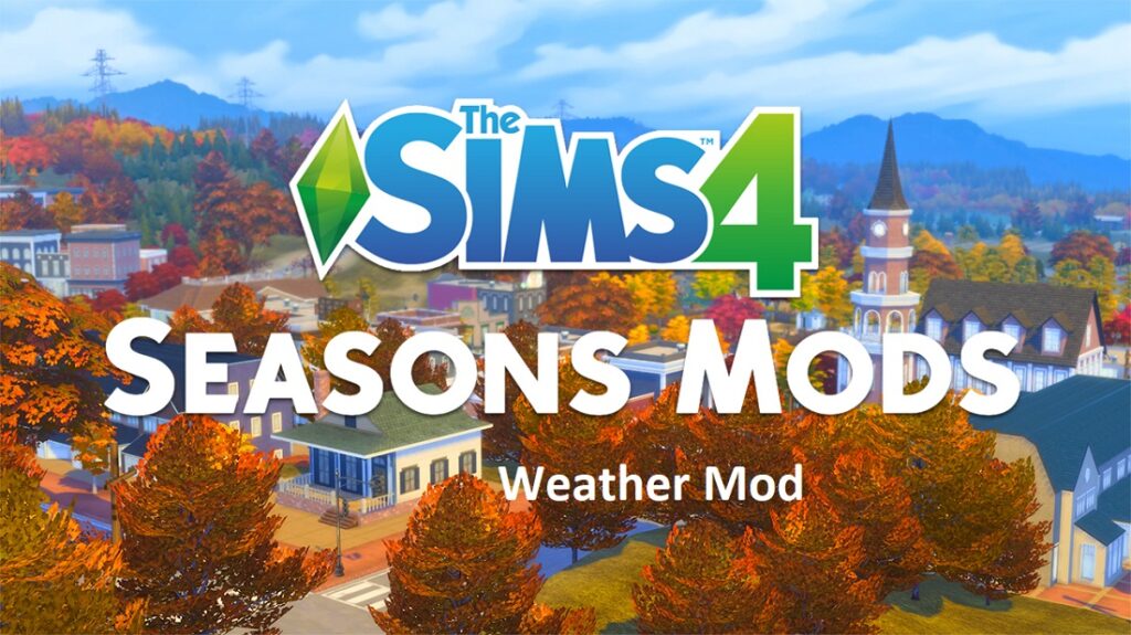 Sims 4 Weather Mod | Seasons Mod | Rain Mod - CC (Download)