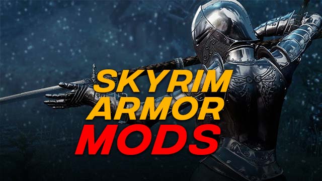 Skyrim Armor Mods