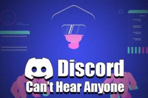 Discord Can’t Hear Anyone