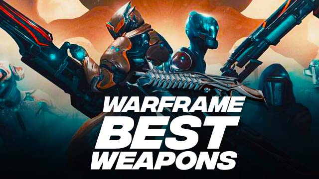 Warframe Best Weapons | Top primary Warframe Weapons – (2023)