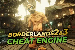 Borderlands 2 & 3 Cheat Engine