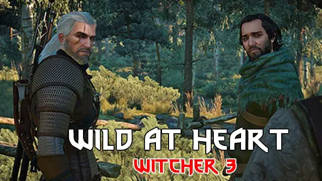 Wild At Heart Witcher 3 | Werewolf Quest – Latest Guide (2023)