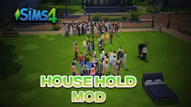 Sims 4 Household Mod | Bigger & limit Mod  – Download (2023)