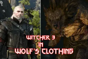 Witcher 3 In Wolf's Clothing