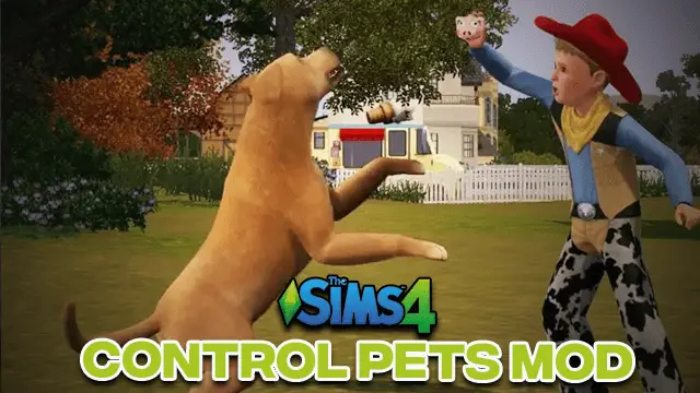 Sims 4 Controllable Pets Mod – Playable Pets  – Download (2023)