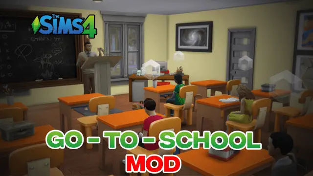 Sims 4 Go to School Mod