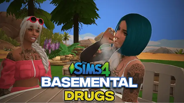 Basemental Drugs Sims 4