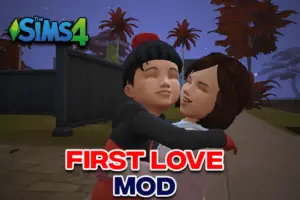 Sims 4 First Love Mod