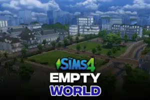 Sims 4 Empty World & Blank