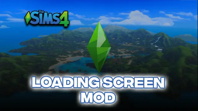 Sims 4 Loading Screen Mod