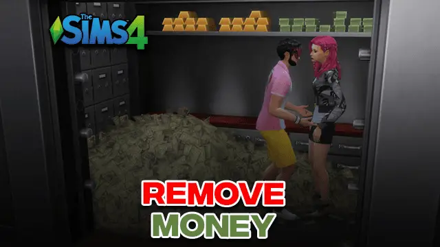How To Get Rid Of Money In Sims 4 (Remove Money) 2024