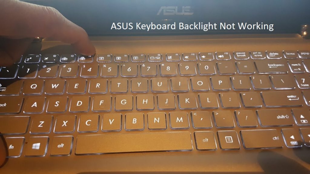 ASUS Keyboard Backlight Not Working Windows 10 Asus Rog (Solutions) 2022