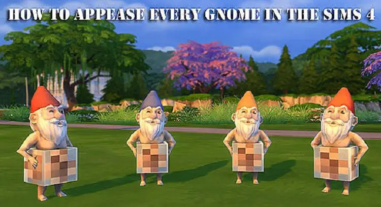 How to Appease Every Gnome in Sims 4 (Guide) 2023 (Latest)