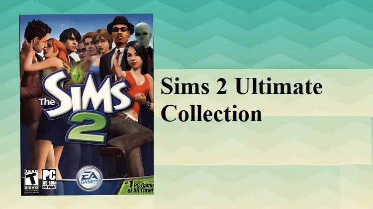 Sims 2 Ultimate Collection | Download 