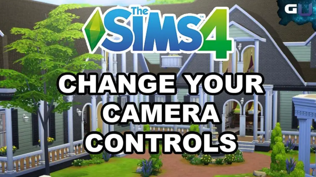 Sims 4 Camera Controls | Hotkeys | Keyboard Shortcuts & Controls