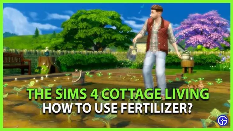 How to Fertilize Plants Sims 4?