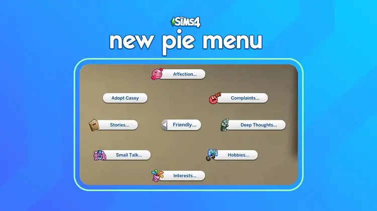 Sims 4 New Social Pie Menu – (Download) – 2024