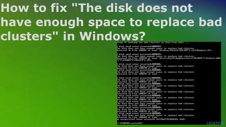 Ways To Fix The Disk Does Not Have Enough Space To Replace Bad Clusters
